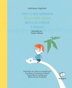 Cover Todo o que aprendín (pola miña conta) antes de chegar á escola