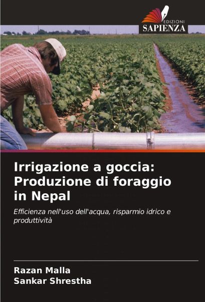 Irrigazione a goccia: Produzione di foraggio in Nepal Irrigazione a goccia: Produzione di foraggio in Nepal