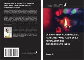 LA FRONTERA ACADÉMICA: EL PAPEL DE TAMIL NADU EN LA FORMACIÓN DEL CONOCIMIENTO INDIO