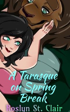 Cover A Tarasque On Spring Break (eBook, ePUB)