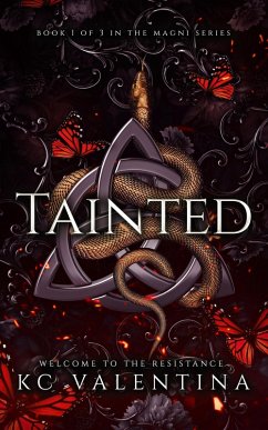 Tainted (Magni Series, #1) (eBook, ePUB) - Valentina, Kc