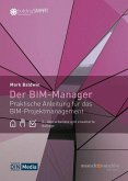 Der BIM-Manager (eBook, PDF) Der BIM-Manager (eBook, PDF)