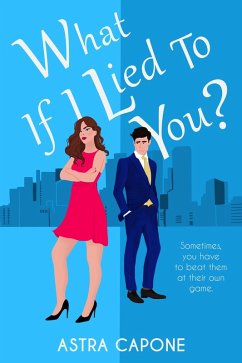 What if I Lied to You? (Fool Me Once, #4) (eBook, ePUB) - Capone, Astra