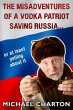 The Misadventures of a Vodka Patriot... - Bild 1