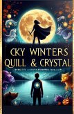 Quill & Crystal (Winter Series, #3) (eBook, ePUB) Quill & Crystal (Winter Series, #3) (eBook, ePUB)