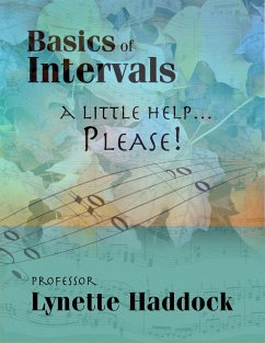Cover Music Basics of Intervals...A Little Help...Please! (eBook, ePUB)
