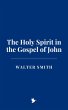 The Holy Spirit in the Gospel of John... - Bild 1