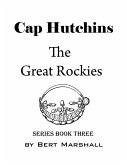 Cap Hutchins - the Great Rockies (eBook, ePUB) Cap Hutchins - the Great Rockies (eBook, ePUB)