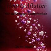 Hearts Aflutter The Sweetheart Compilations (eBook, ePUB) Hearts Aflutter The Sweetheart Compilations (eBook, ePUB)
