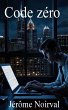 Code zéro (eBook, ePUB) - Bild 1