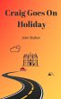 Craig Goes On Holiday (eBook, ePUB) - Bild 1