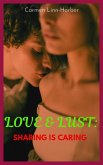 Love and Lust: Sharing is Caring (eBook, ePUB)