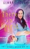 There in Spirit (Esme's Enchanted Emporium, #1) (eBook, ePUB)