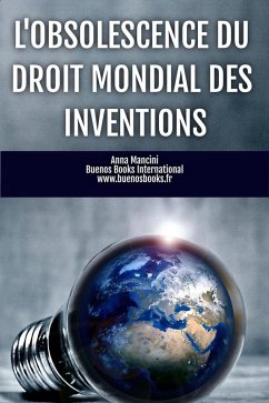 Cover L'Obsolescence du Droit Mondial des Inventions (eBook, ePUB)