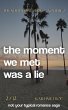 The Moment We Met Was a Lie (The... - Bild 1