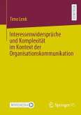 Interessenwidersprüche und Komplexität im Kontext der Organisationskommunikation (eBook, PDF)