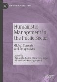 Humanistic Management in the Public Sector (eBook, PDF)