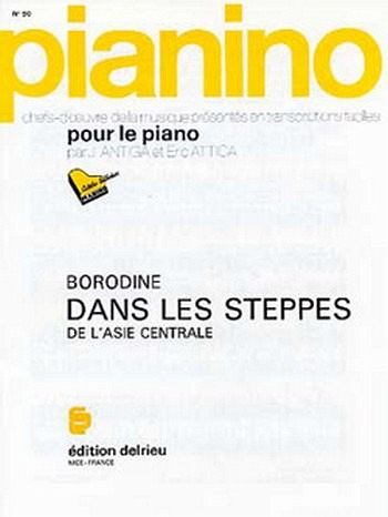 BORODINE Alexandre Dans les steppes - Pianino 90 piano Partition BORODINE Alexandre Dans les steppes - Pianino 90 piano Partition
