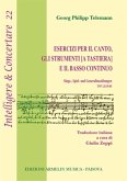 Telemann, Georg Philipp Esercizi per il canto, gli strumenti [a tastiera] e il basso continuo.