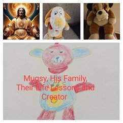 Cover Mugsy, His Family, Their Life Lessons and Creator (eBook, ePUB)