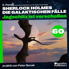 Cover Jagschitz ist verschollen (Sherlock Holmes - Die galaktischen Fälle, Folge 60) (MP3-Download)
