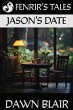 Jason's Date (Fenrir's Tales) (eBook,... - Bild 1