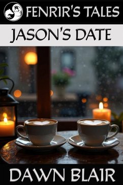 Jason's Date (Fenrir's Tales) (eBook, ePUB) - Blair, Dawn