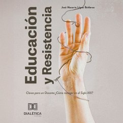 Educación y Resistencia (MP3-Download) - BALDERAS, JOSÉ MACARIO LÓPEZ