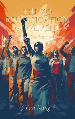 The Zo Reunification Movement (eBook, ePUB) - Kung, van