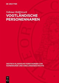 Vogtländische Personennamen (eBook, PDF) - Hellfritzsch, Volkmar