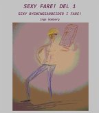Sexy Fare! Del 1 (eBook, ePUB)