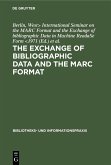 The exchange of bibliographic data and the MARC format (eBook, PDF)
