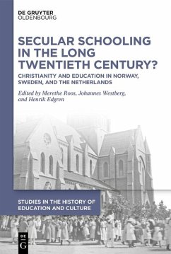 Secular Schooling in the Long Twentieth Century? (eBook, ePUB)