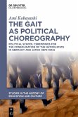 The Gait as Political Choreography (eBook, ePUB)