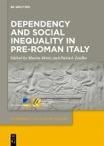 Dependency and Social Inequality in Pre-Roman Italy (eBook, ePUB) Dependency and Social Inequality in Pre-Roman Italy (eBook, ePUB)