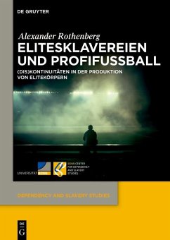 Cover Elitesklavereien und Profifußball (eBook, ePUB)