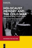 Holocaust Memory and the Cold War (eBook, ePUB)