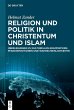 Religion und Politik in Christentum und... - Bild 1