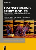 Transforming Spirit Bodies (eBook, ePUB)