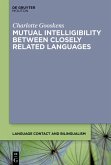 Mutual Intelligibility between Closely Related Languages (eBook, ePUB) Mutual Intelligibility between Closely Related Languages (eBook, ePUB)