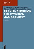 Praxishandbuch Bibliotheksmanagement (eBook, ePUB)