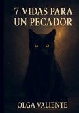 7 vidas para un pecador 7 vidas para un pecador