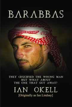 Barabbas (The Okell Adventures, #2) (eBook, ePUB) - Okell, Ian