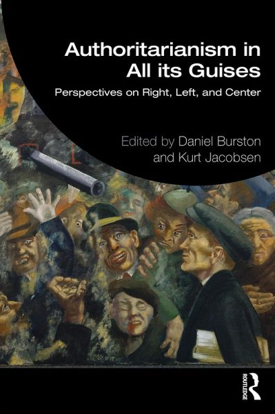Authoritarianism in All its Guises (eBook, PDF) Authoritarianism in All its Guises (eBook, PDF)