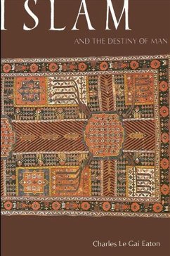 Cover Islam and the Destiny of Man (eBook, PDF)
