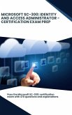 Microsoft SC-300: Identity and Access Administrator - Certification Exam Prep (eBook, ePUB)