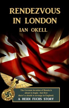Rendezvous in London (The Heidi Fuchs Adventures, #3) (eBook, ePUB) - Okell, Ian