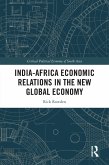 India-Africa Economic Relations in the New Global Economy (eBook, PDF)