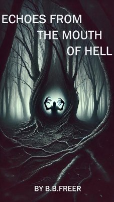Cover Echoes From The Mouth Of Hell (A thousand Smiles, #1) (eBook, ePUB)