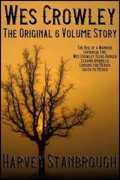 Cover Wes Crowley: The Original 6 Volume Story (The Wes Crowley Series) (eBook, ePUB)